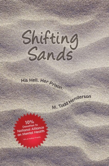 M. Todd Henderson - Shifting Sands, E-bok