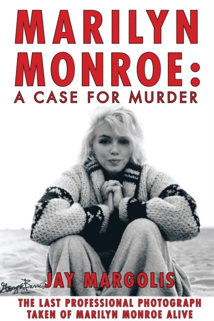Jay Margolis - Marilyn Monroe: a Case for Murder, E-bok