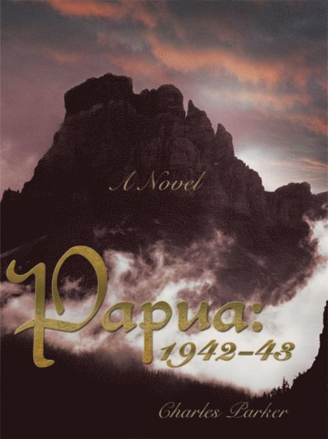 Charles Parker - Papua: 1942-43, E-bok