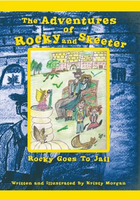 Kristy Morgan - Adventures of Rocky and Skeeter, E-bok. Tillgänglighet: Lägg i varukorg