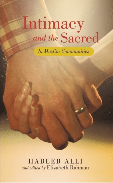 Habeeb Alli - Intimacy and the Sacred, E-bok. Tillgänglighet: Lägg i varukorg