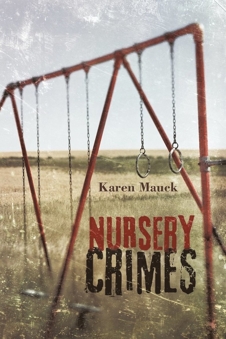 Karen Mauck - Nursery Crimes, Häftad