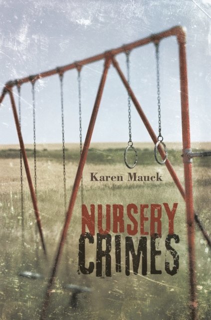 Karen Mauck - Nursery Crimes, E-bok