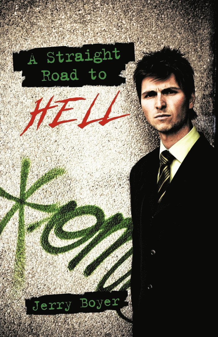 Jerry Boyer - Straight Road to Hell, Häftad. Tillgänglighet: Lägg i varukorg