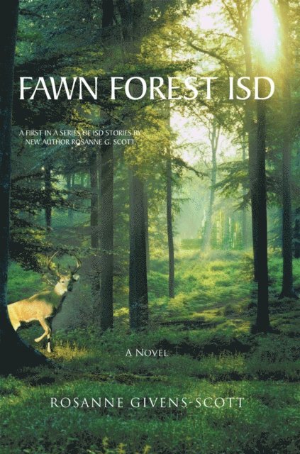 Rosanne Givens-Scott - Fawn Forest Isd, E-bok