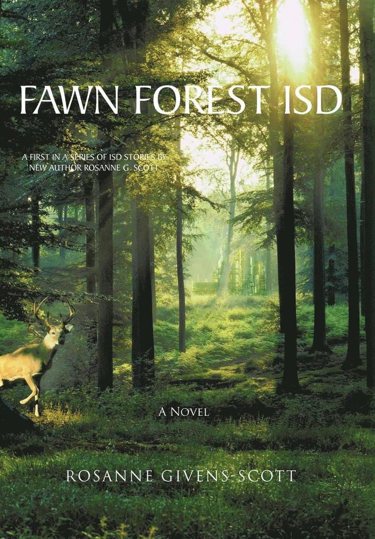 Rosanne Givens-Scott - Fawn Forest Isd, Inbunden