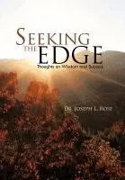Joseph L Rose - Seeking the Edge, Inbunden. Tillgänglighet: Lägg i varukorg