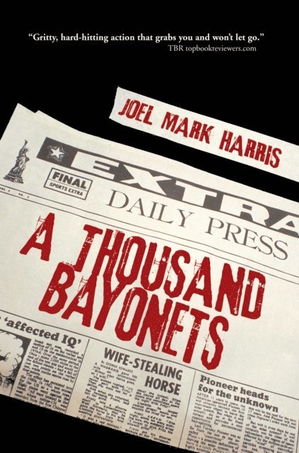 Joel Mark Harris - Thousand Bayonets, E-bok