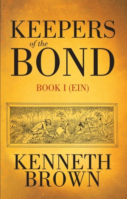 Kenneth Brown - Keepers of the Bond, E-bok