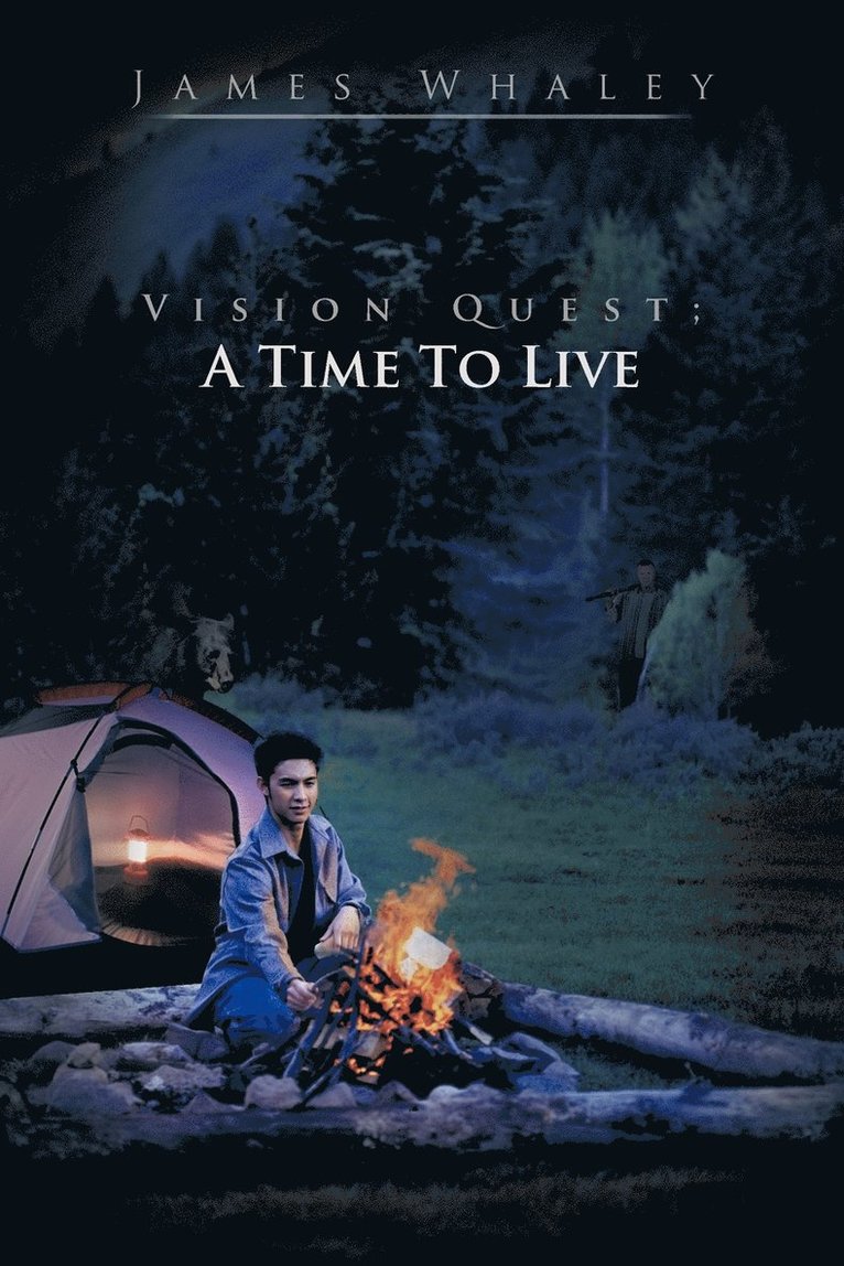 James Whaley - Vision Quest; A Time to Live, Häftad