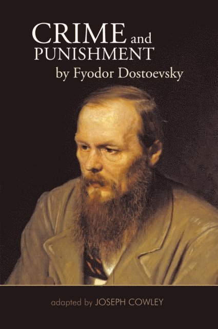 Joseph Cowley - Crime and Punishment by Fyodor Dostoevsky, E-bok