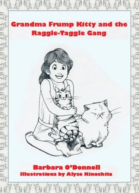 Barbara O'Donnell - Grandma Frump Kitty and the Raggle-Taggle Gang, E-bok. Tillgänglighet: Lägg i varukorg