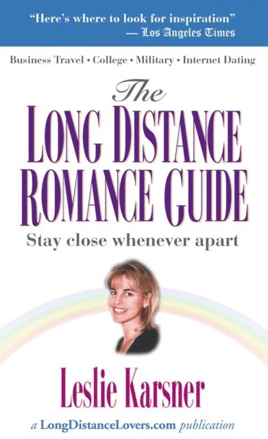 Leslie Waugh Karsner - Long Distance Romance Guide, E-bok