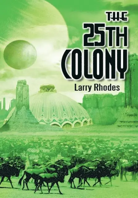 Larry Rhodes - 25Th Colony, E-bok. Tillgänglighet: Lägg i varukorg
