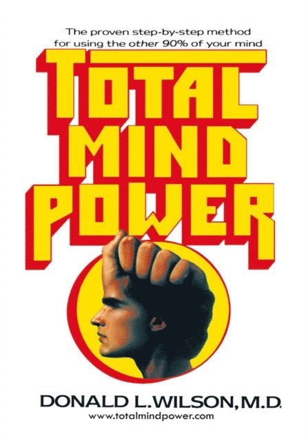 Donald L. Wilson - Total Mind Power, E-bok. Tillgänglighet: Lägg i varukorg