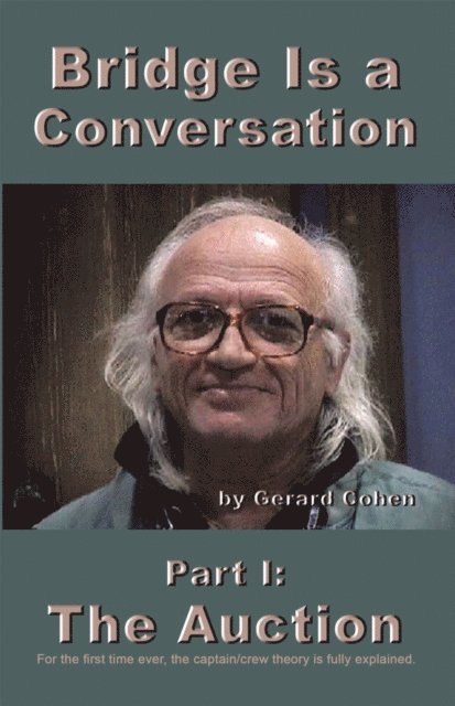 Gerard Cohen. - Bridge Is a Conversation, E-bok