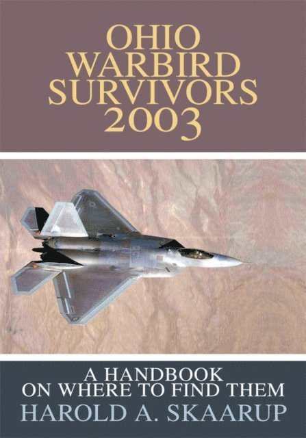 Harold A. Skaarup - Ohio Warbird Survivors 2003, E-bok
