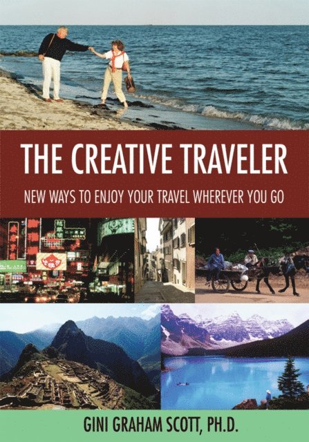 Gini Graham Scott - Creative Traveler, E-bok