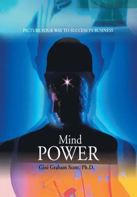 Gini Graham Scott Ph.D. - Mind Power, E-bok. Tillgänglighet: Lägg i varukorg