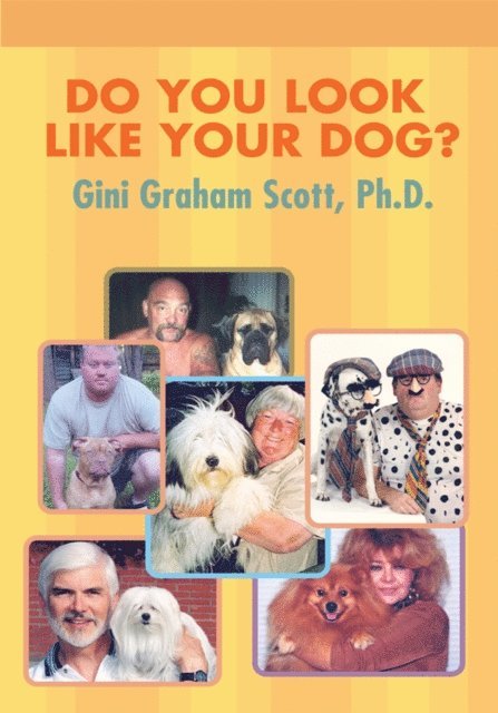 Gini Graham Scott - Do You Look Like Your Dog?, E-bok