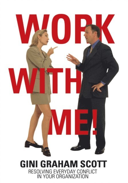 Gini Graham Scott - Work with Me!, E-bok