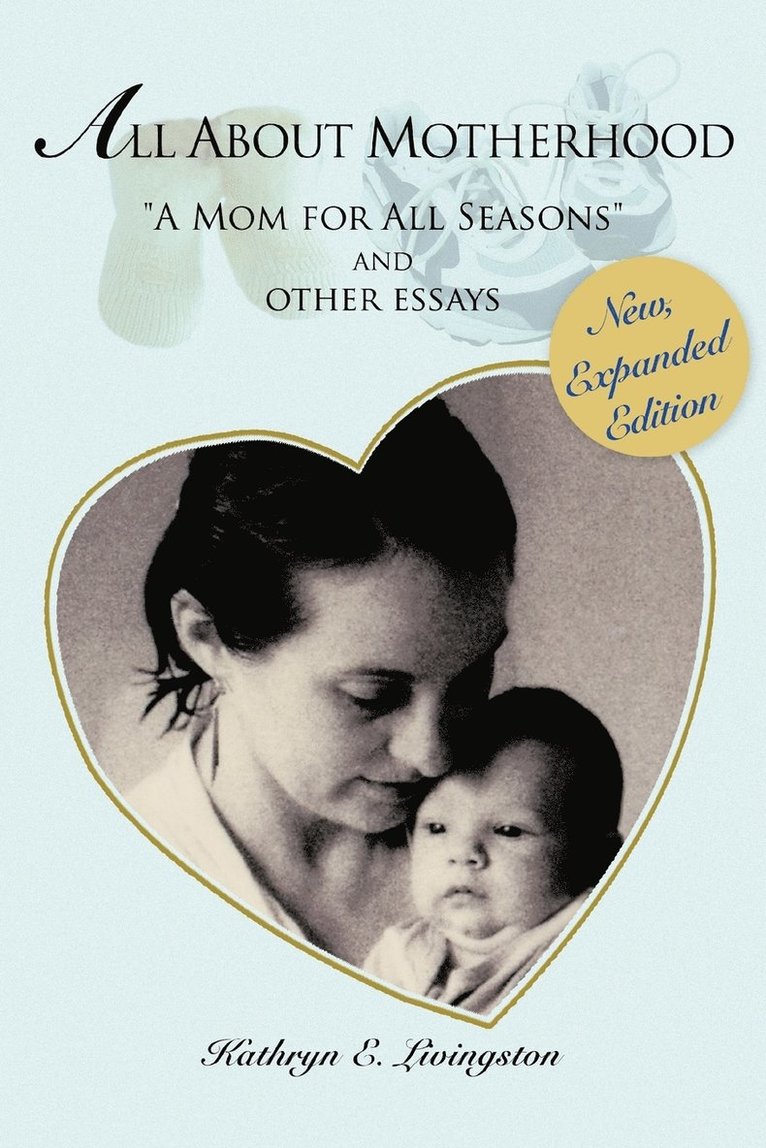 Kathryn E Livingston - All About Motherhood, Häftad. Tillgänglighet: Lägg i varukorg