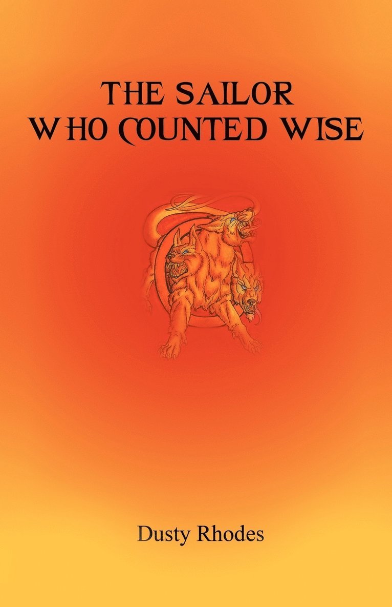 Dusty Rhodes - Sailor Who Counted Wise, Häftad