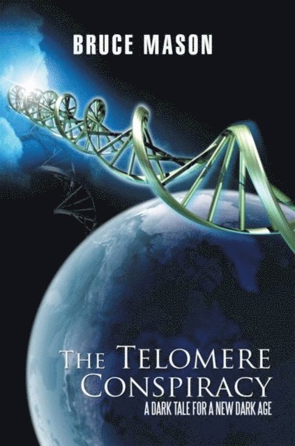 Bruce Mason - Telomere Conspiracy, E-bok