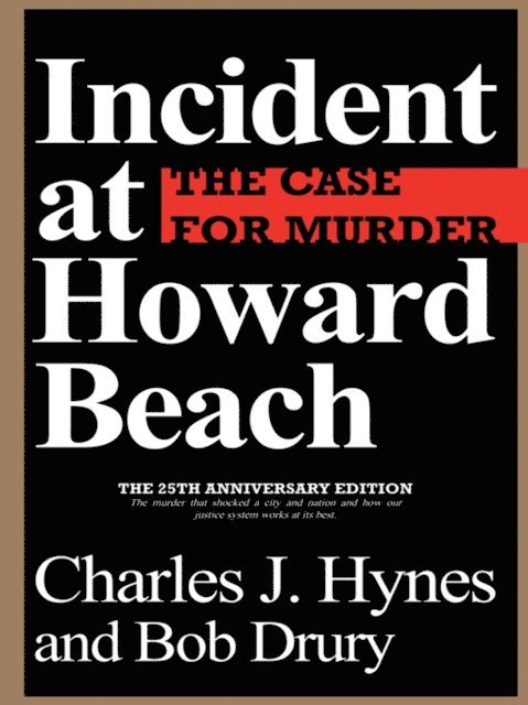 Charles J. Hynes, Bob Drury - Incident at Howard Beach, E-bok