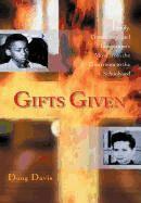 Doug Davis - Gifts Given, Inbunden. Tillgänglighet: Lägg i varukorg