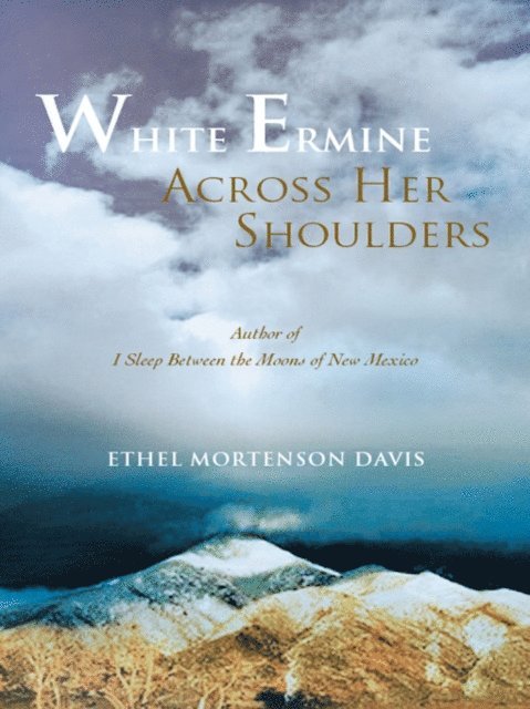 Ethel Mortenson Davis - White Ermine Across Her Shoulders, E-bok