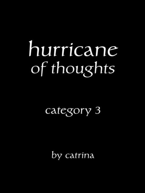 catrina - Hurricane of Thoughts, E-bok