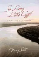 Nancy Scott - So Long, Little Egypt, Inbunden. Tillgänglighet: Lägg i varukorg