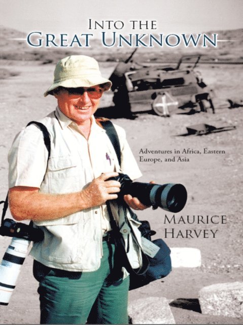 Maurice Harvey - Into the Great Unknown, E-bok. Tillgänglighet: Lägg i varukorg