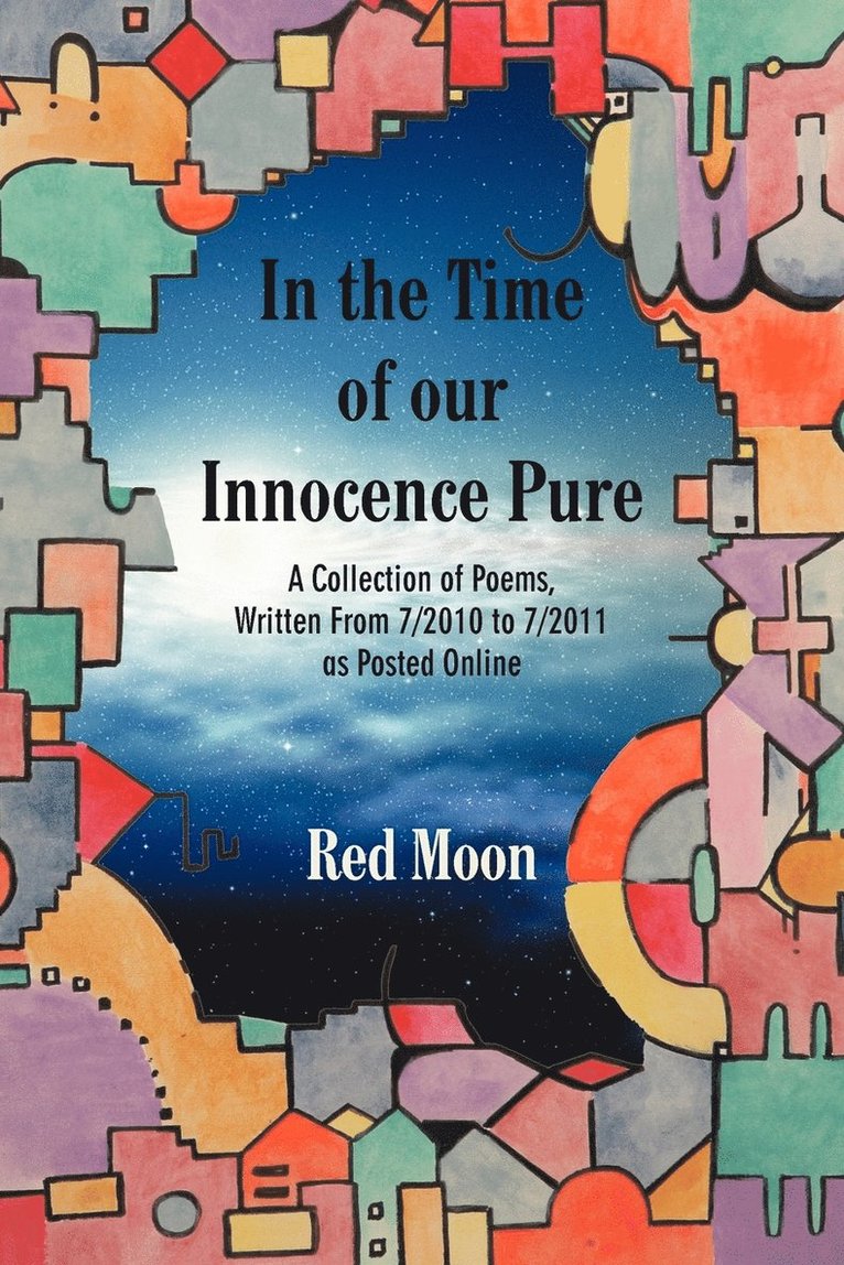Red Moon - In the Time of our Innocence Pure, Häftad