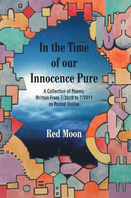 Red Moon - In the Time of Our Innocence Pure, E-bok