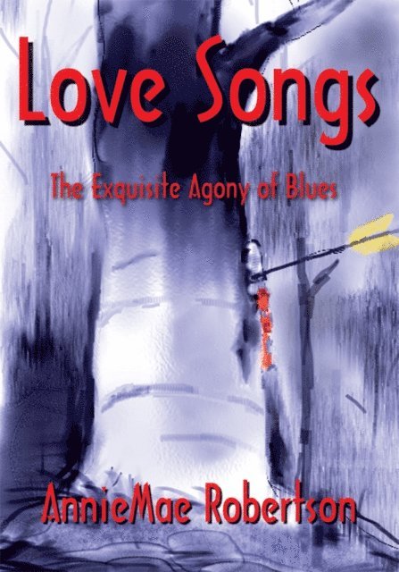 AnnieMae Robertson - Love Songs, E-bok