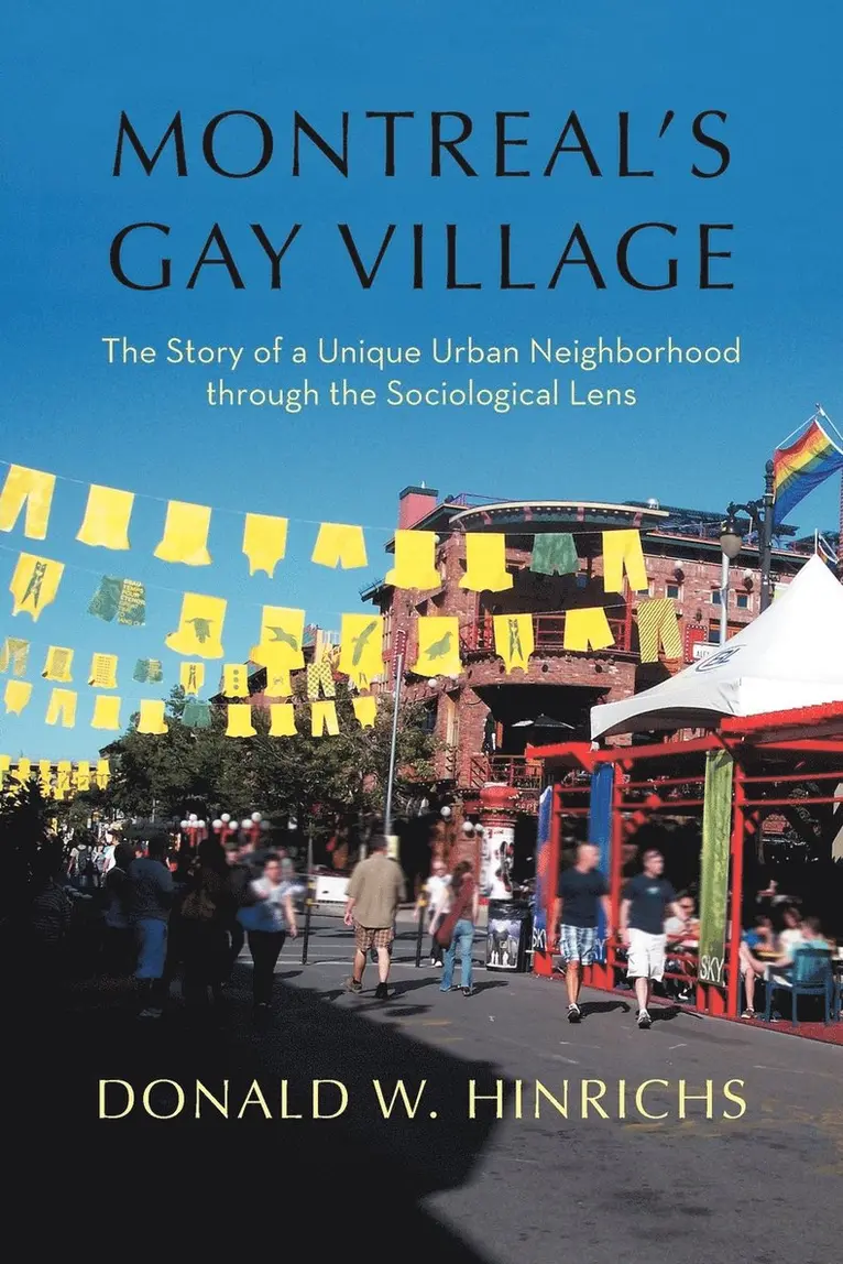 Donald W Hinrichs - Montreal's Gay Village, Häftad. Tillgänglighet: Lägg i varukorg