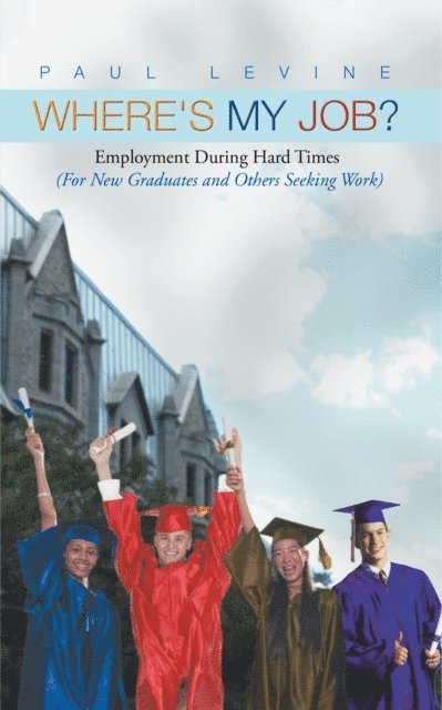 Paul Levine - Where's My Job?, E-bok