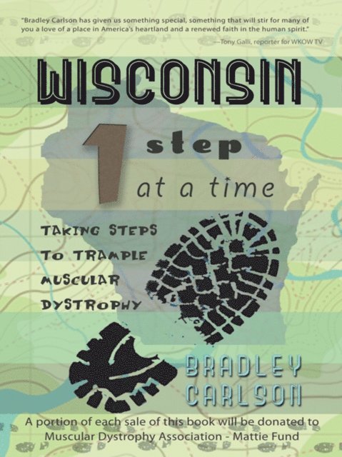 Bradley Carlson - Wisconsin 1 Step at a Time, E-bok