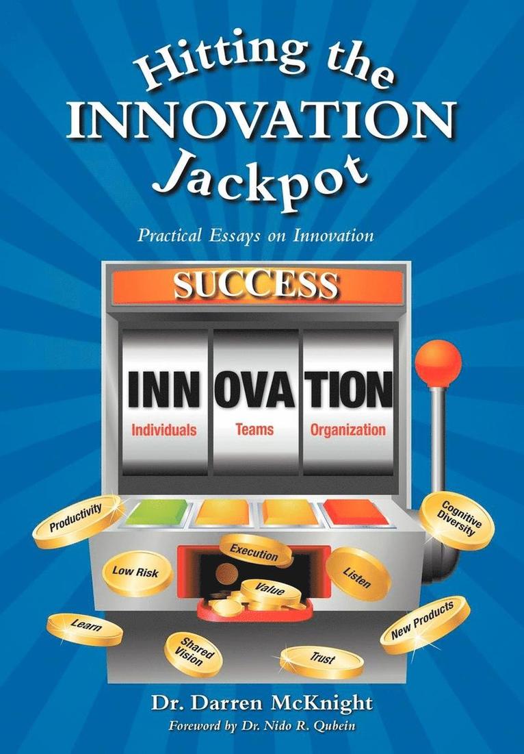 Darren McKnight - Hitting the Innovation Jackpot, Inbunden