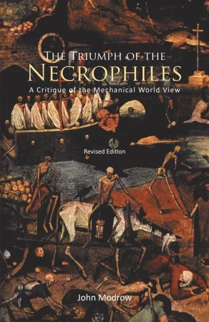 John Modrow - Triumph of the Necrophiles, E-bok. Tillgänglighet: Lägg i varukorg