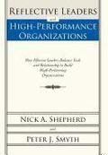 Reflective Leaders and High-Performance Organizations