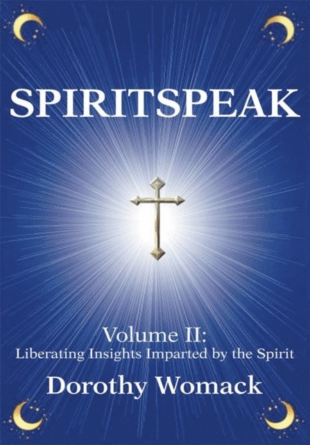 Dorothy Womack - Spiritspeak, E-bok. Tillgänglighet: Lägg i varukorg
