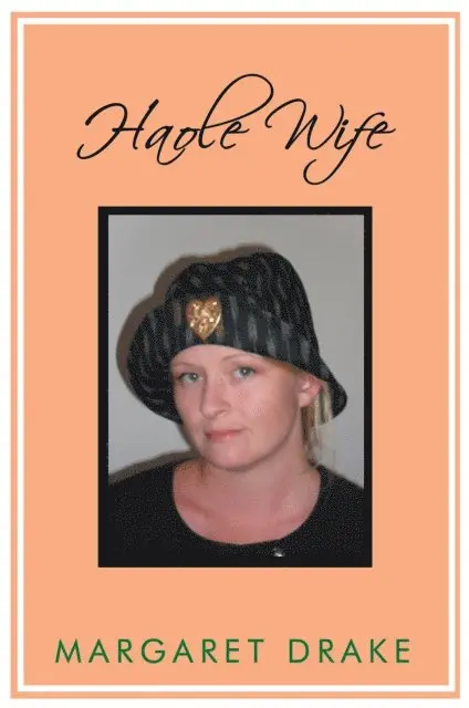 Margaret Drake - Haole Wife, E-bok. Tillgänglighet: Lägg i varukorg