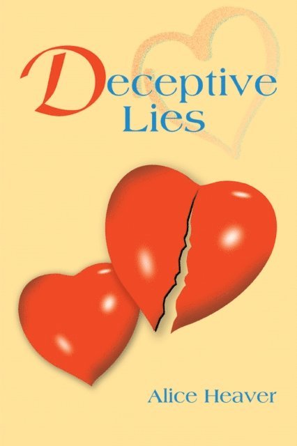Alice Heaver - Deceptive Lies, E-bok