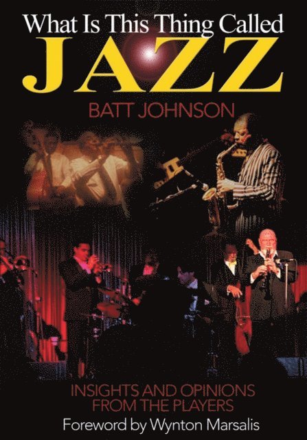 Batt Johnson - What Is This Thing Called Jazz?, E-bok. Tillgänglighet: Lägg i varukorg