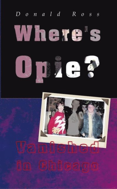 Donald Ross - Where's Opie?, E-bok