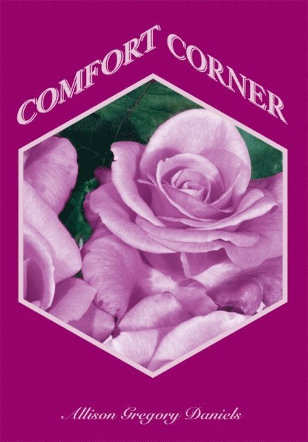 Allison Gregory Daniels - Comfort Corner, E-bok