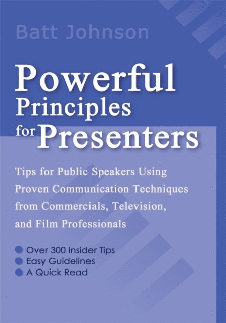 Batt Johnson - Powerful Principles for Presenters, E-bok. Tillgänglighet: Lägg i varukorg